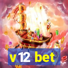 v12 bet
